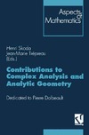 Skoda A., Trepreau J.  Contributions to Complex Analysis and Analytic Geometry / Analyse Complexe et G?om?trie Analytique: Dedicated to Pierre Dolbeault / M?langes en lhonneur de Pierre Dolbeault