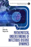 Ma S., Xia Y.  Mathematical Understanding of Infectious Disease Dynamics (Lecture Notes Series, Institute for Mathematical Sciences, National University O)