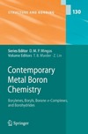 Marder T., Lin Z.  Contemporary Metal Boron Chemistry I: Borylenes, Boryls, Borane Sigma-Complexes, and Borohydrides