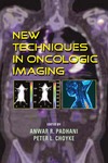 Padhani A., Choyke P.  New Techniques in Oncologic Imaging