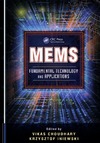 Choudhary V.  MEMS: fundamental technology and applications