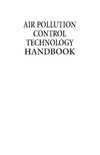 Schnelle  K., Brown C.  Air Pollution Control Technology Handbook