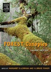 Lowman M.D., Rinker H.B.  Forest Canopies, Second Edition (Physiological Ecology)