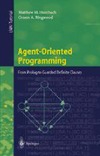 Huntbach M., Ringwood G.  Agent-Oriented Programming