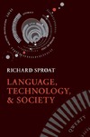 Sproat R.  Language, Technology, and Society