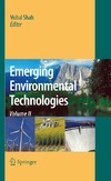 Shah V.  Emerging Environmental Technologies, Volume II