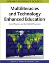 Pullen D., Cole D. — Multiliteracies and Technology Enhanced Education: Social Practice and the Global Classroom (Premier Reference Source)