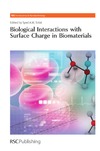 Tofail S.  Biological Interactions with Surface Charge in Biomaterials