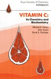 Davies M., Austin J., Partridge D.  Vitamin C: Its Chemistry (RSC Paperbacks)