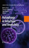 Levine B., Yoshimori T., Deretic V.  Autophagy in Infection and Immunity (Current Topics in Microbiology and Immunology 335)