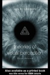 Gordon I. E.  Theories of Visual Perception