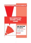 Buckle N., Dunbar I.  Mathematics Higher Level (Core)  3rd Ed. (For use with the International Baccalaureate Diploma Programme)