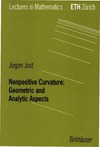 Jost J.  Nonpositive Curvature: Geometric and Analytic Aspects (Lectures in Mathematics. ETH Z?rich)