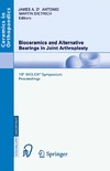 D'Antonio J., Dietrich M.  Bioceramics and Alternative Bearings in Joint Arthroplasty: 10th BIOLOX Symposium. Washington D.C., June 10-11, 2005. Proceedings (Ceramics in Orthopaedics)