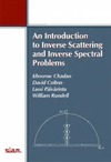 Chadan K., Colton D., Paivarinta L.  An Introduction to Inverse Scattering and Inverse Spectral Problems