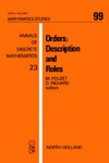 Pouzet M., Richard D.  Orders: Description and roles. Proceedings of the conference on ordered sets, 1982