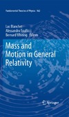 Blanchet L., Spallicci A., Whiting B.  Mass and Motion in General Relativity
