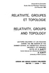 DeWitt C., DeWitt B.  Relativity, Groups and Topology; Lectures delivered at Les Houches during the 1963 Session of the Summer School of Theoretical Physics, University of Grenoble