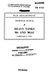  M6  M6A1. TM 9-721. Technical manual. Heavy tanks M6 and M6A1