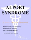 Parker F., Parker J.  Alport Syndrome - A Bibliography and Dictionary for Physicians, Patients, and Genome Researchers
