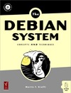 Krafft M.  The Debian System. Concepts and Techniques