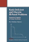 Hansen C.  Rank-deficient and discrete ill-posed problems: numerical aspects of linear inversion
