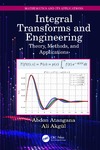 Atangana A., Akg&#252;l A.  Integral transforms and engineering