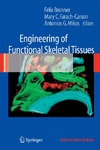 Bronner F., Farach-Carson M., Mikos A.  Engineering of Functional Skeletal Tissues (Topics in Bone Biology, 3)