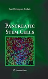 Dominguez-Bendala J.  Pancreatic Stem Cells (Stem Cell Biology and Regenerative Medicine)