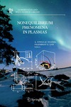Sharma A., Kaw P.  Nonequilibrium Phenomena in Plasmas (Astrophysics and Space Science Library)
