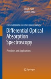 Platt U., Stutz J.  Differential Optical Absorption Spectroscopy: Principles and Applications (Physics of Earth and Space Environments)