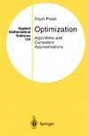 Polak E.  Optimization: algorithms and consistent approximations