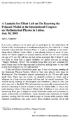 Lebowitz J.L.  A Laudatio for Elliott Lieb on His Receiving the Poincar&#233; Medal at the International Congress on Mathematical Physics in Lisbon, July 30, 2003