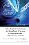 Pun M., Morelli M., Kuo C.  Multi-Carrier Techniques For Broadband Wireless Communications: A Signal Processing Perspective (Communications and Signal Processing)
