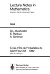 Burkholder D., Pardoux E., Sznitman A.  Ecole d'Ete de Probabilites de Saint-Flour XIX - 1989