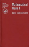 Honsberger R.  Mathematical Gems I