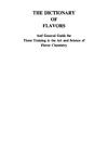 Rovira D.  The Dictionary of Flavors: And General Guide for Those Training in the Art and Science of Flavor Chemistry