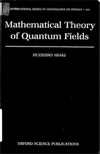 Araki H.  Mathematical theory of quantum fields