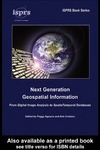 Agouris P., Croitoru A.  Next Generation Geospatial Information From Digital Image Analysis to Spatiotemporal Databases