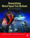 Baker M.  Demystifying Mixed Signal Test Methods (Demystifying Technology)