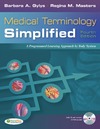Gylys B., Masters R.  Medical Terminology Simplified: A Programmed Learning Approach by Body System