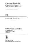 Treleaven P., Vanneschi M.  Future Parallel Computers, Advanced Course 1986