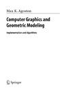 Agoston M.  Computer Graphics and Geometric Modelling: Implementation & Algorithms  v. 1
