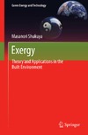Shukuya M.  Exergy: Theory and Applications in the Built Environment