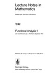 Kurepa S., Kraljevic H., Butkovic D.  Functional Analysis II