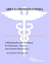 Parker P.  Abetalipoproteinemia - A Bibliography and Dictionary for Physicians, Patients, and Genome Researchers
