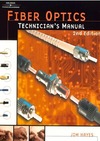 Hayes J.  Fiber Optics. Technican's Manual