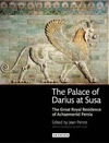 Perrot J. (ed.)  The Palace of Darius at Susa