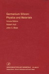 Bean J., Hull R., Willardson R.  Germanium Silicon: Physics & Materials (Semiconductors and Semimetals, Volume 56)