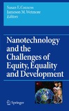 Cozzens S., Wetmore J. — Nanotechnology and the Challenges of Equity, Equality and Development (Yearbook of Nanotechnology in Society, 2)